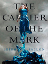 Carrier of the Mark (eBook)